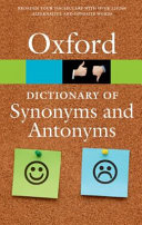 The Oxford dictionary of synonyms and antonyms.