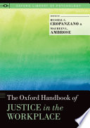 The Oxford handbook of justice in the workplace edited by Russell S. Cropanzano and Maureen L. Ambrose.