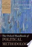 The Oxford handbook of political methodology / edited by Janet M. Box-Steffensmeier, Henry E. Brady and David Collier.