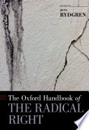 The Oxford handbook of the radical right / edited by Jens Rydgren.