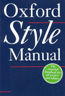The Oxford style manual / edited and compiled by R.M. Ritter.