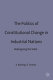 The Politics of constitutional change in industrial nations : redesigning the state / edited by Keith G. Banting and Richard Simeon.