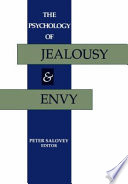 The Psychology of jealousy and envy / edited by Peter Salovey.