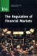 The Regulation of financial markets / Philip Booth ... [et al.] ; [edited by Philip Booth & David Currie].