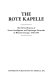 The Rote Kapelle : the CIA's history of Soviet intelligence and espionage networks in Western Europe, 1936-1945.