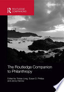 The Routledge companion to philanthropy edited by Tobias Jung, Susan D. Phillips and Jenny Harrow.
