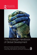 The Routledge handbook of global development edited by Kearrin Sims [and eight others].