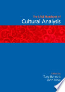 The SAGE handbook of cultural analysis edited by Tony Bennett and John Frow.