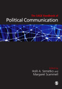 The SAGE handbook of political communication / edited by Holli A. Semetko, Margaret Scammell.