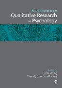 The SAGE handbook of qualitative research in psychology / edited by Carla Willig and Wendy Stainton-Rogers.