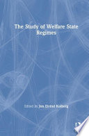 The Study of welfare state regimes / edited by Jon Eivind Kolberg.