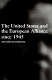 The United States and the European alliance since 1945 / edited by Kathleen Burk and Melvyn Stokes.