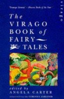 The Virago book of fairy tales / edited by Angela Carter.