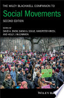 The Wiley Blackwell companion to social movements edited by David A. Snow ... [et al].