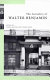 The actuality of Walter Benjamin / edited by Laura Marcus & Lynda Nead.