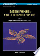 The chaos avant-garde : memories of the early days of chaos theory / editors, Ralph Abraham, Yoshisuke Ueda.