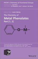 The chemistry of metal phenolates. edited by Jacob Zabicky.