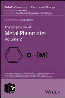 The chemistry of metal phenolates. edited by Jacob Zabicky.