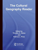 The cultural geography reader edited by Timothy S. Oakes and Patricia L. Price.
