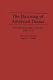 The dawning of American drama : American dramatic criticism, 1746-1915 / edited and compiled by Jürgen C. Wolter.