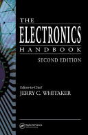 The electronics handbook / Jerry C. Whitaker, editor-in-chief.