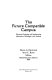 The future compatible campus : planning, designing, and implementing information technology in the academy / Diana G. Oblinger, Sean C. Rush, editors.