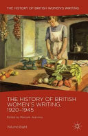The history of British women's writing. edited by Maroula Joannou.