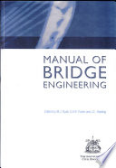 The manual of bridge engineering / edited by M. Ryall, G. Parke and J. E. Harding.