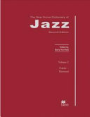 The new Grove dictionary of jazz / edited by Barry Kernfeld.