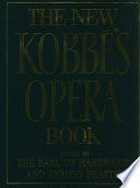 The new Kobbé's opera book.