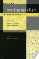 The new institutionalism in sociology / Mary C. Brinton and Victor Nee, editors.