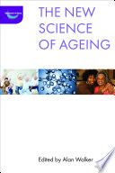 The new science of ageing edited by Alan Walker.