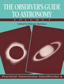 The observer's guide to astronomy / edited by Patrick Martinez ; translator Storm Dunlop