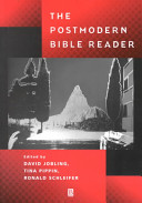 The postmodern Bible reader / edited by David Jobling, Tina Pippin, Ronald Schleifer.