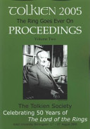 The ring goes ever on : proceedings of the Tolkien 2005 Conference: 50 years of the Lord of the Rings. edited by Sarah Wells.