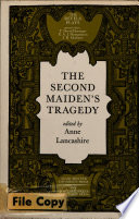The second maiden's tragedy / edited by Anne Lancashire.