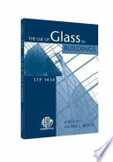 The use of glass in buildings / Valerie L. Block, editor.
