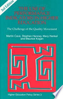 The use of performance indicators in higher education : the challenge of the quality movement / Martin Cave ... [et al].