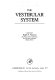 The vestibular system / edited by Ralph F. Naunton.