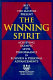 The winning spirit : achieving Olympic level performance in business & personal advancement / edited by Robert B. Sommer.