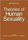 Theories of human sexuality / edited by James H. Geer and William T. O'Donohue.