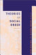Theories of social order : a reader / edited by Michael Hechter and Christine Horne.