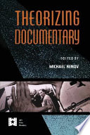 Theorizing documentary / edited by Michael Renov.