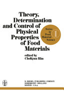 Theory, determination and control of physical properties of food materials.