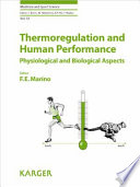 Thermoregulation and human performance : physiological and biological aspects / editor, Frank E. Marino.