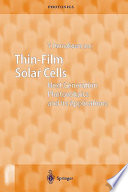 Thin-film solar cells : next generation photovoltaics and its applications / Yoshihiro Hamakawa (ed.).
