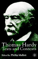 Thomas Hardy : texts and contexts / edited by Phillip Mallett.
