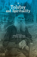 Tolstoy and spirituality / edited by Predrag Cicovacki and Heidi Nada Grek.