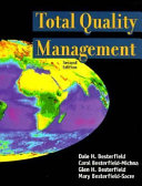 Total quality management / Dale H. Besterfield ... [et al.].