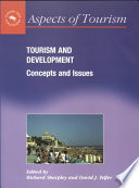 Tourism and development : concepts and issues / edited by Richard Sharpley and David J. Telfer.